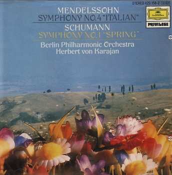 Felix Mendelssohn-Bartholdy: "Italian" Symphony/"Spring" Symphony