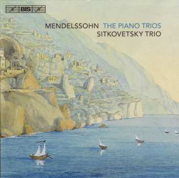 Album Felix Mendelssohn-Bartholdy: The Piano Trios