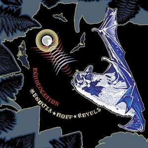 Album Mendoza Hoff Revels: Echolocation