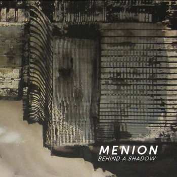Album Menion: Behind A Shadow