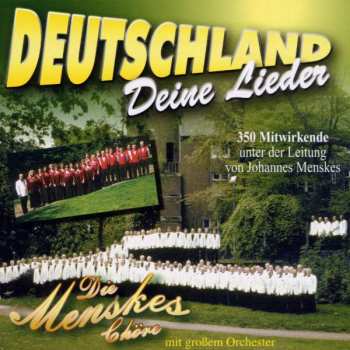 Album Menskes Chöre: Deutschland, Deine Lieder
