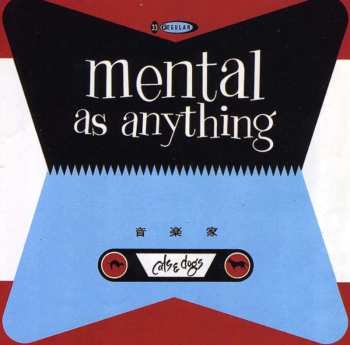 CD Mental As Anything: Cats & Dogs 521758