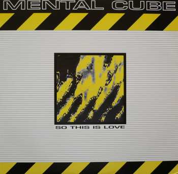 Album Mental Cube: So This Is Love