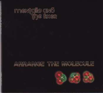 CD Mentallo & The Fixer: Arrange The Molecule 263525