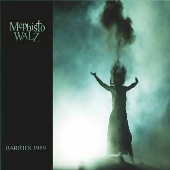 Album Mephisto Walz: Rarities 1989