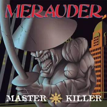 Merauder: Master Killer