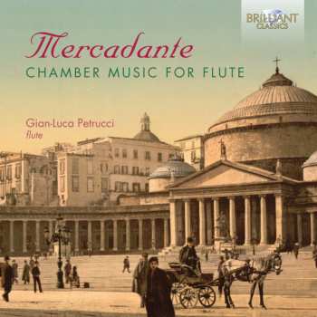 Album Giuseppe Saverio Mercadante: Chamber Music For Flute