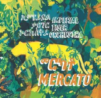 Album Imperial Tiger Orchestra: Mercato