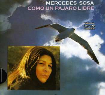 Album Mercedes Sosa: Como Un Pajaro Libre