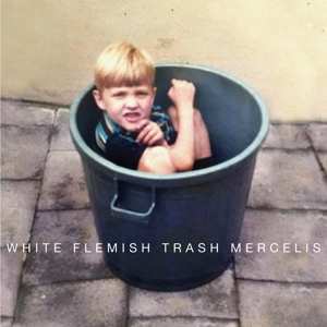 CD Mercelis: White Flemish Trash 96740
