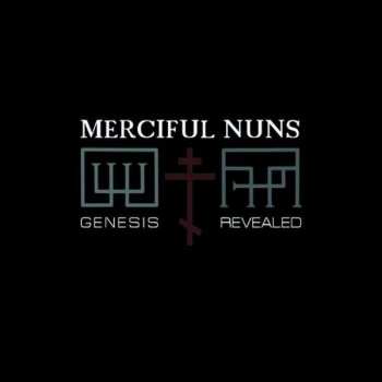 Album Merciful Nuns: Genesis Revealed