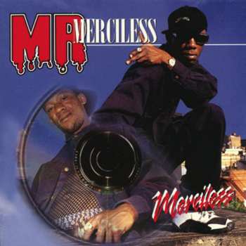 Album Merciless: Mr. Merciless