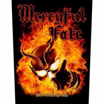 Merch Mercyful Fate: Zádová Nášivka Don't Break The Oath