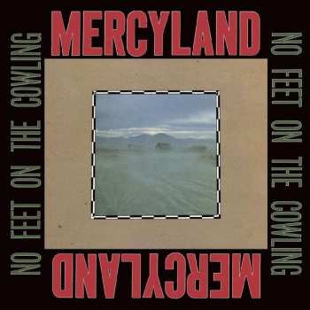 CD Mercyland: No Feet On The Cowling 481933