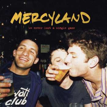 CD Mercyland: We Never Lost a Single Game 505568
