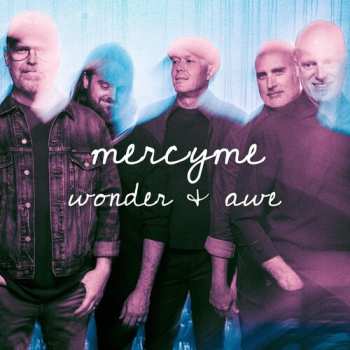 Album MercyMe: Wonder & Awe
