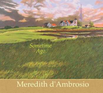 Album Meredith D'Ambrosio: Sometime Ago