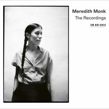 Album Meredith Monk: The Recordings