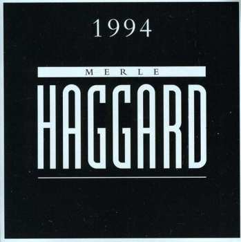 Album Merle Haggard: 1994