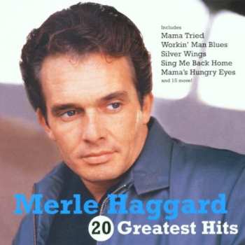 Album Merle Haggard: 20 Greatest Hits