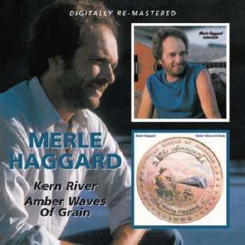 Album Merle Haggard: Amber Waves Of Grain / Kern River