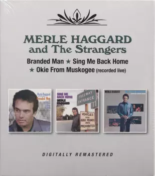 Branded Man / Sing Me Back Home / Okie From Muskogee (Recorded Live)