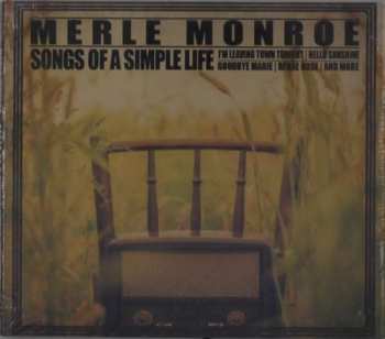 Merle Monroe: Songs Of A Simple Life