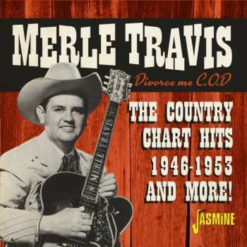 Album Merle Travis: Divorce Me C.o.d.