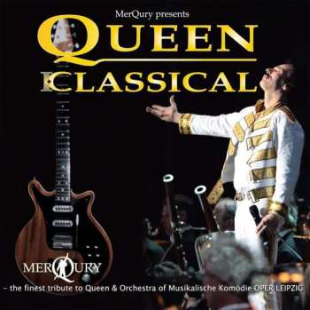 Album MerQury: Queen Classical: Tribute