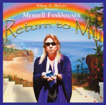 Album Merrel Fankhauser: Return To Mu
