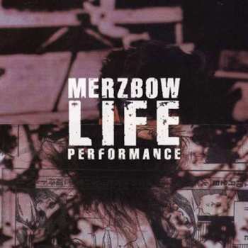 Album Merzbow: Live Performance Feb. 85