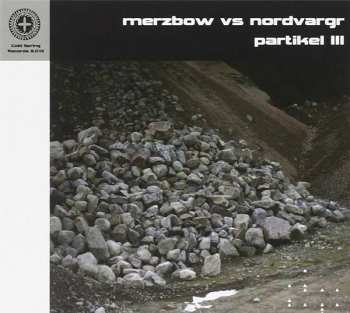 Album Merzbow: Partikel III