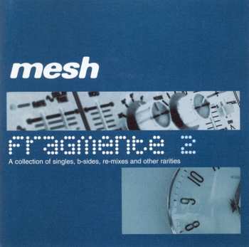 Album Mesh: Fragmente 2