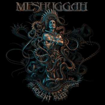 CD Meshuggah: The Violent Sleep Of Reason 38966