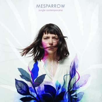 Album Mesparrow: Jungle Contemporaine