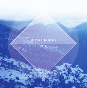 Album Message To Bears: Maps