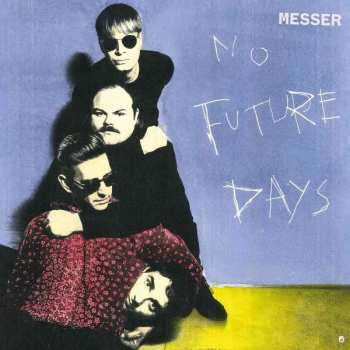 CD Messer: No Future Days 322016
