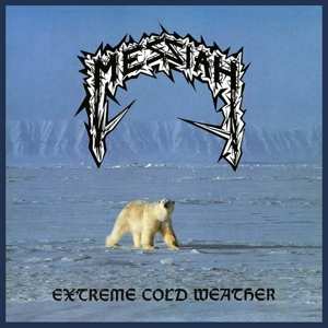 Album Messiah: Extreme Cold Weather