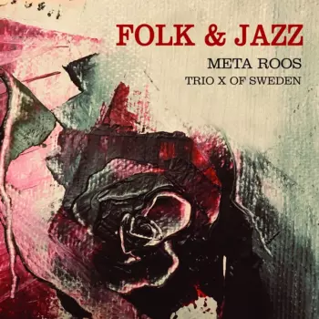Trio X: Folk & Jazz