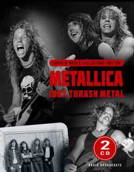 Album Metallica: 100% Thrash Metal