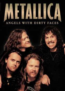 Album Metallica: Angels With Dirty Faces