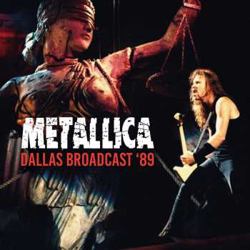 Album Metallica: Dallas Broadcast '89