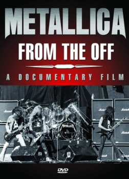 Metallica: From The Off 