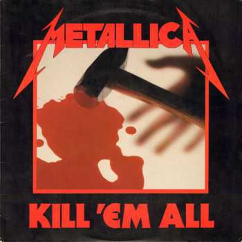 Album Metallica: Kill 'Em All