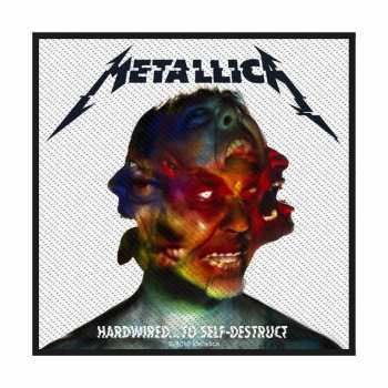 Merch Metallica: Nášivka Hardwired To Self Destruct 