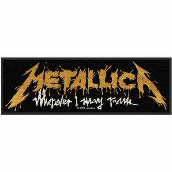 Merch Metallica: Nášivka Wherever I May Roam