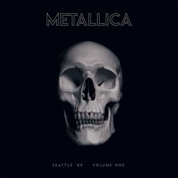 2LP Metallica: Seattle '89: Volume One LTD | CLR 419292