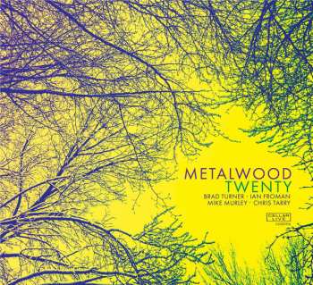 CD Metalwood: Twenty 325152