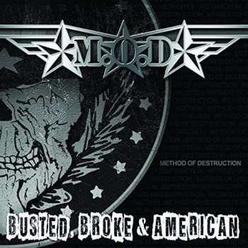 Album Method Of Destruction: Busted, Broke & American