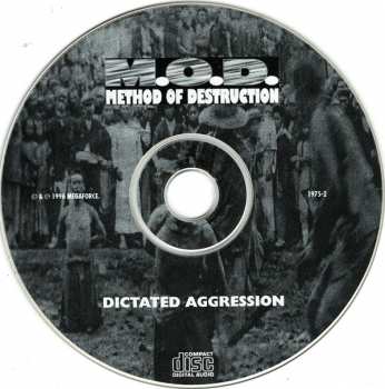 CD Method Of Destruction: Dictated Aggression 405299